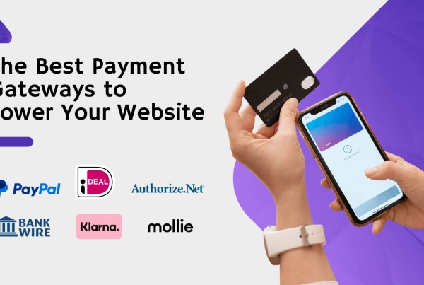 The Best Payment Gateways to Power Your Website